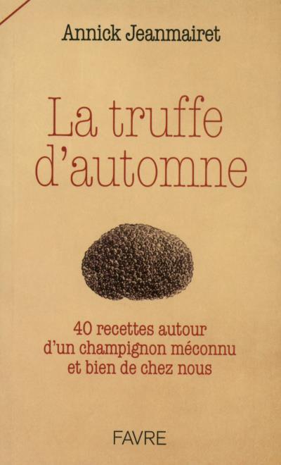 La truffe d'automne